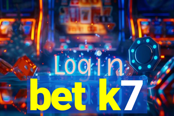 bet k7